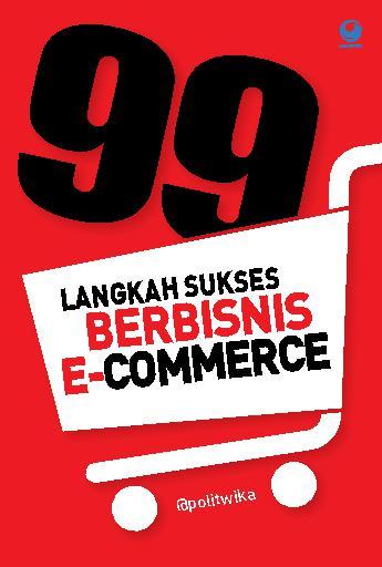 99 Langkah Sukses Berbisnis E-Commerce