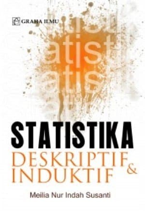 Statistika Deskriptif & Induktif