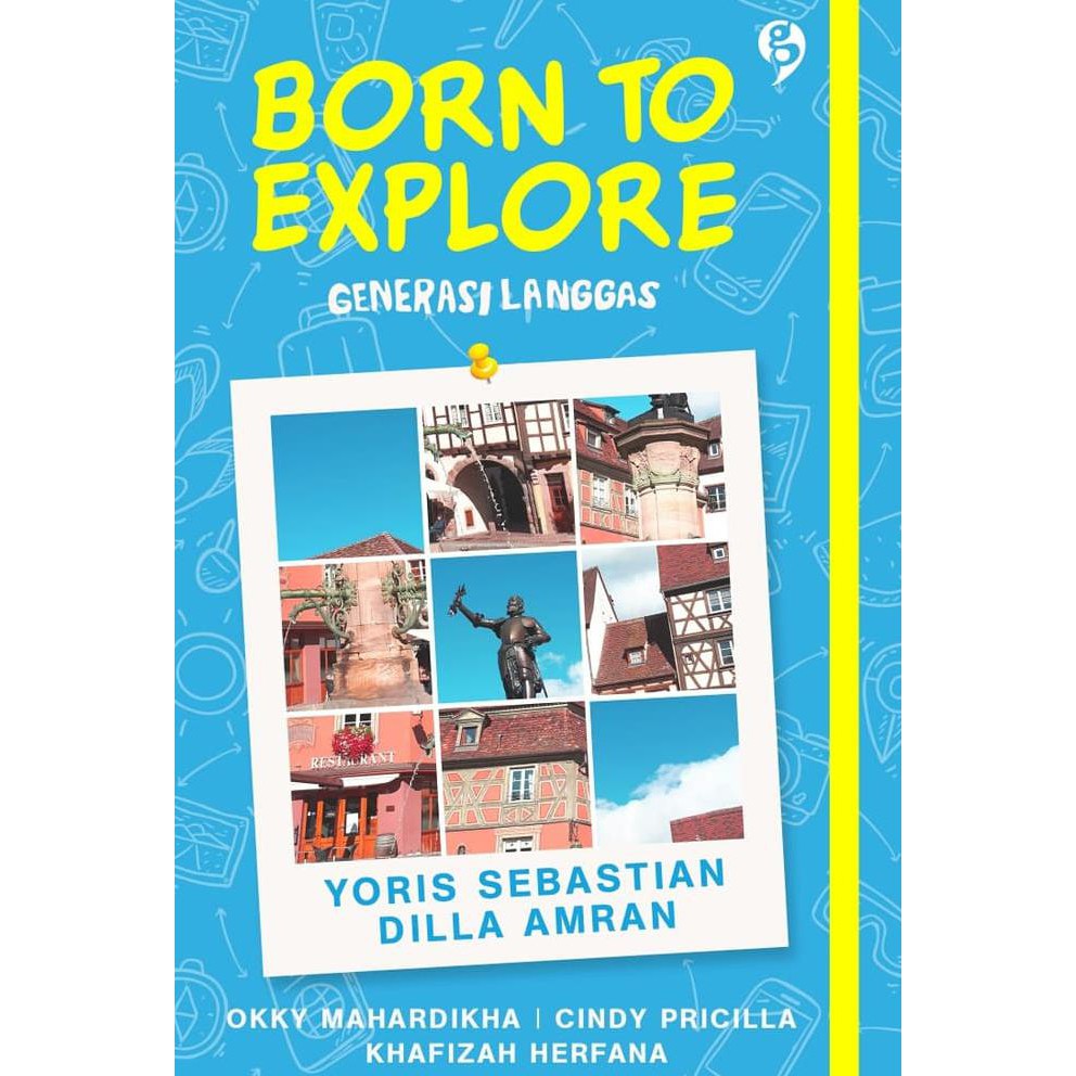 Born To Explore :  Generasi Langgas