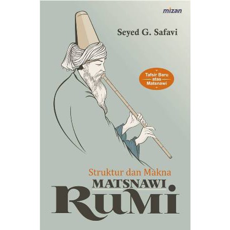 Struktur dan Makna Matsnawi Rumi