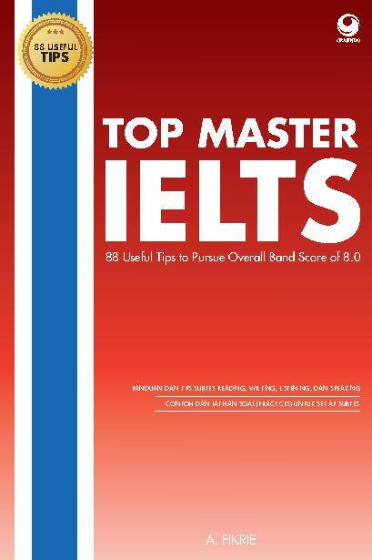 Top master IELTS 88 :  useful tips to pursue overall band score of 8.0