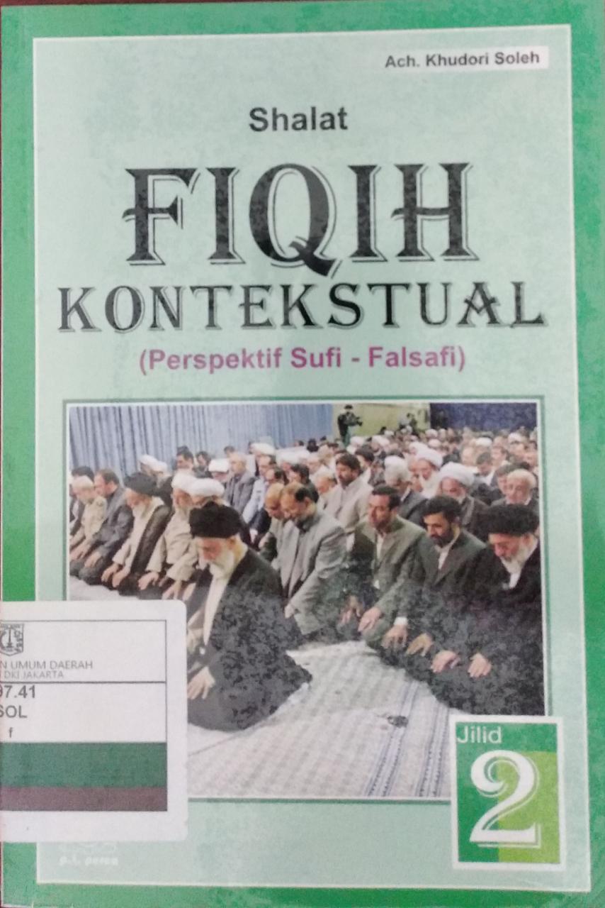 Fiqih Konstektual :  (Perspektif Sufi-Falsafi) Jilid 2