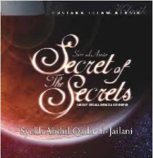 Secret of the Secrets :  Hakikat Segala Rahasia Kehidupan
