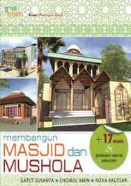 Membangun Masjid dan Mushola :  17 Desain dan Perkiraan Volume Pekerjaan