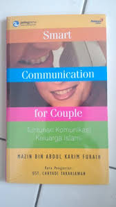 Smart Communication for Couple :  Tuntunan Komunikasi Keluarga Islami