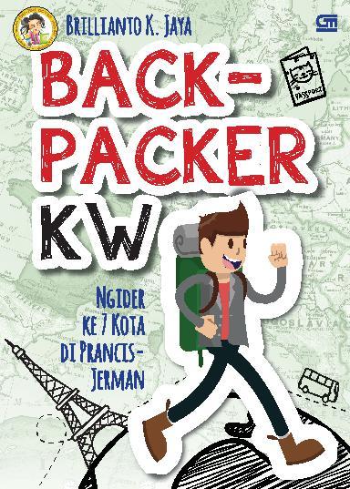 Backpacker KW :  Ngider Ke 7 Kota di Prancis-Jerman