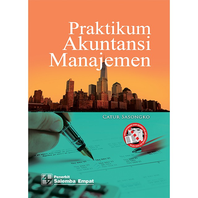 Praktikum Akuntansi Manajemen Edisi 2.