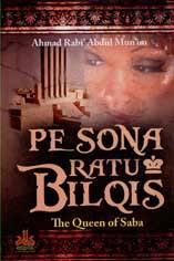 Pesona Ratu Bilqis :  The Queen of Saba