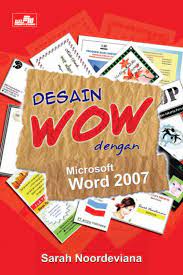 Desain wow dengan microsoft word 2007