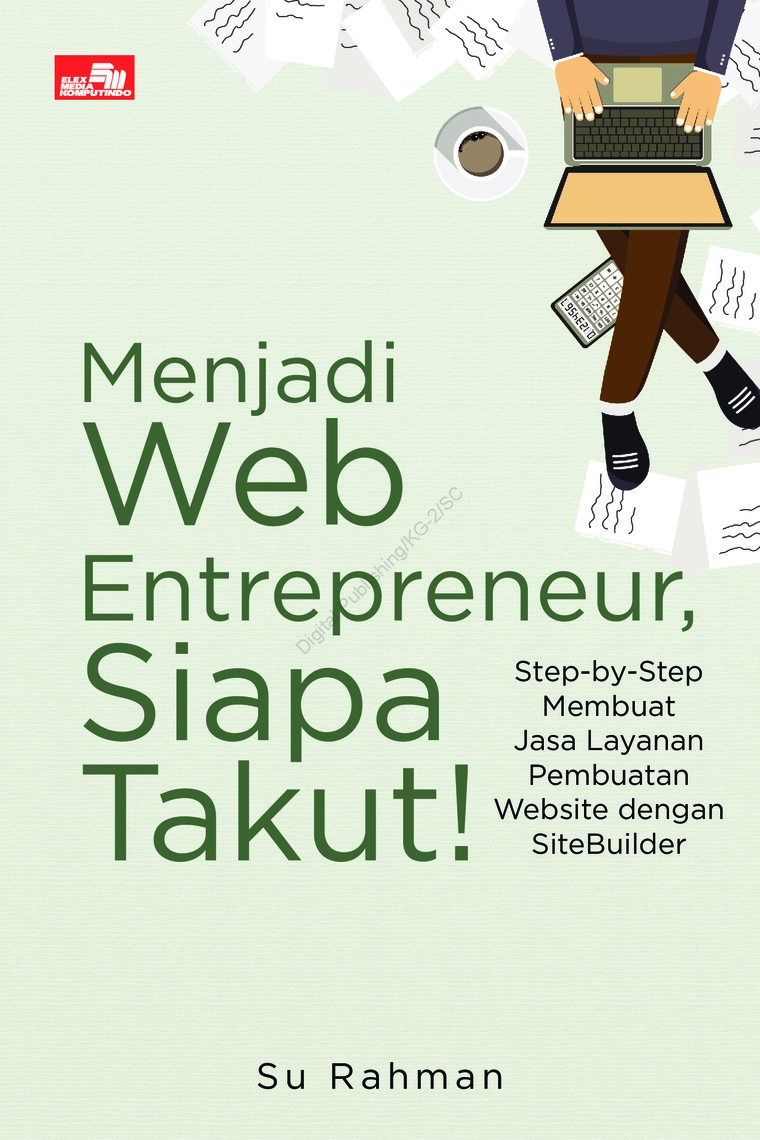 Menjadi Web Entrepreneur, Siapa Takut!