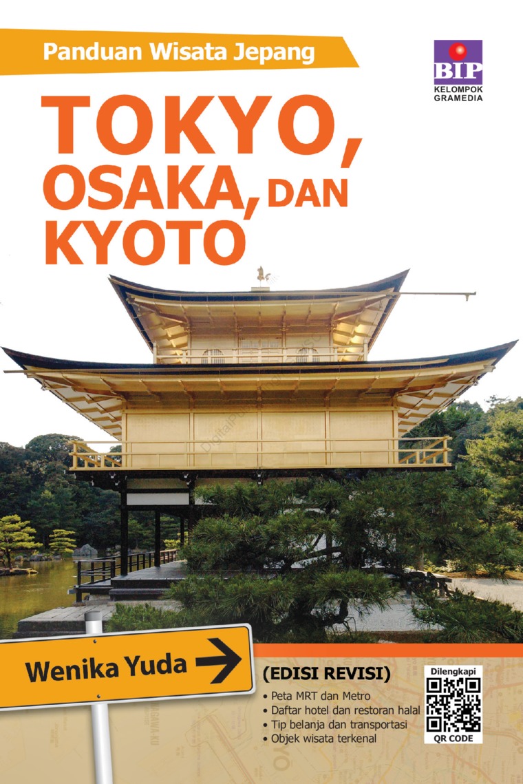 Panduan Wisata Jepang Tokyo, Osaka, dan Kyoto