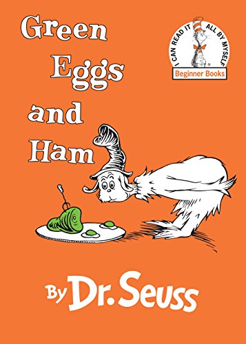 Beginner books :  Green Eggs and Ham