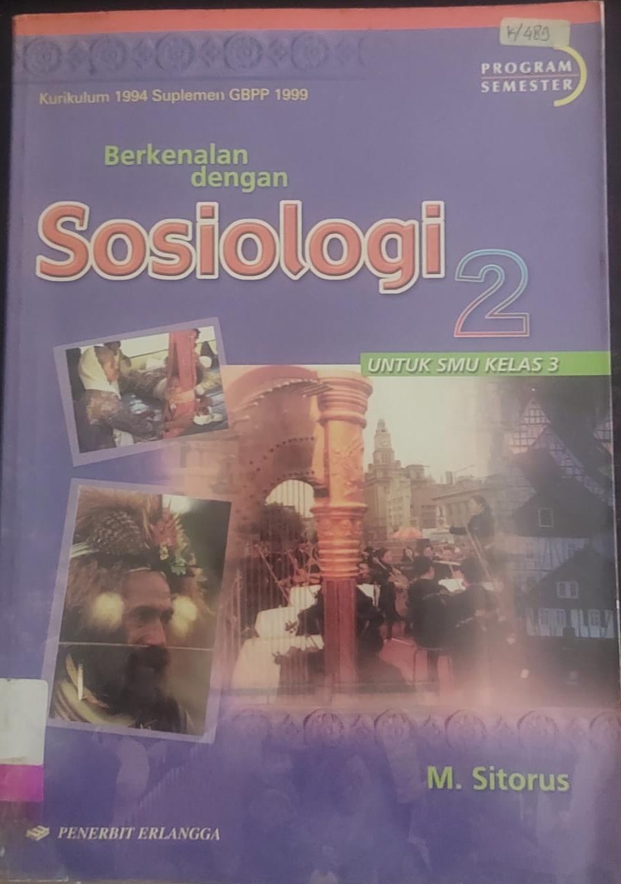 Berkenalan dengan sosiologi jilid 2 :  untuk SMU kelas 3, Kurikulum 1994 (Suplemen GBPP 1999)
