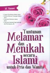 Tuntunan Melamar dan Menikah secara Islami untuk Pria dan Wanita