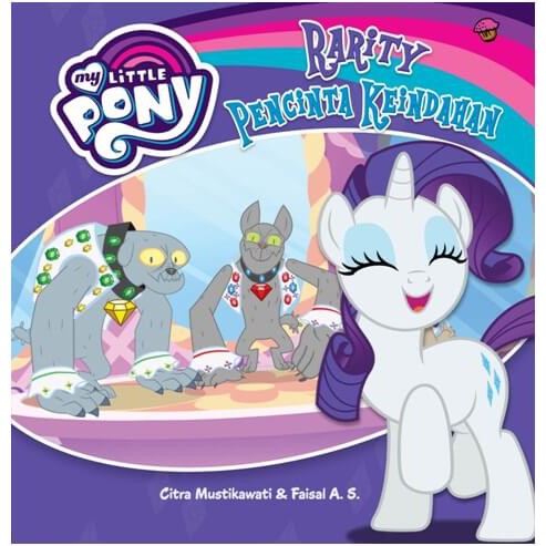 My Little Pony : Rarity Pencinta Keindahan
