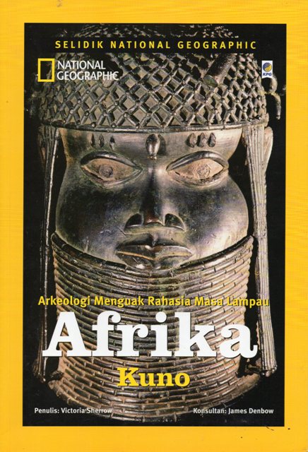 Arkeologi Menguak Rahasia Masa Lampau :  Afrika Kuno