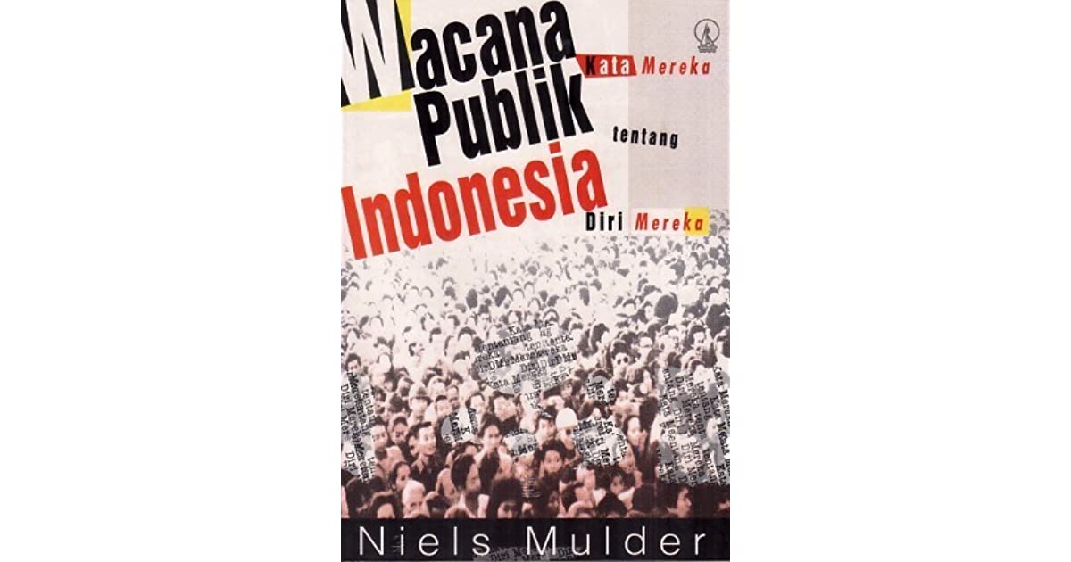 Wacana publik Indonesia :  kata mereka tentang diri mereka
