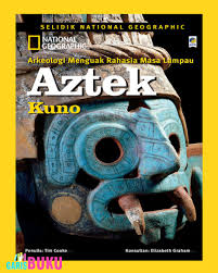 Arkeologi Menguak Rahasia Masa Lampau Aztek Kuno