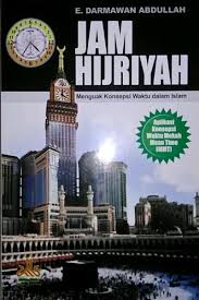 JAM HIJRIYAH :  Menguak Konsepsi Waktu dalam Islam