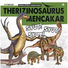 Therizinosaurus mencakar :  Syut! syut ! Syut !