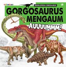 Gorgosaurus Mengaum Auuuummm!