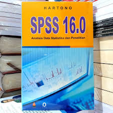 SPSS 16.0 Analisis Data Statistika dan Penelitian Edisi ke-2
