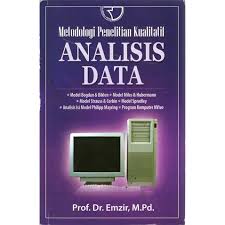 Analisis Data :  Metodologi Penelitian Kualitatif