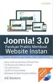 Joomla! 3 . Panduan Praktis Membuat Website Instan