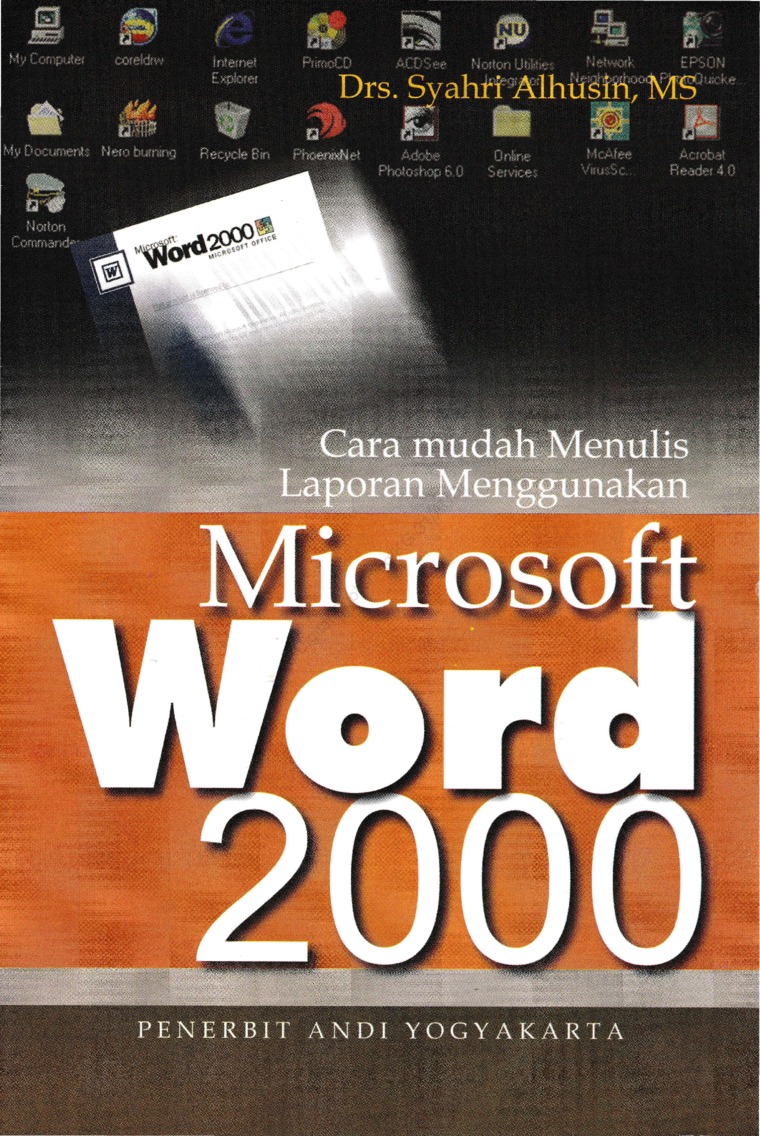 Cara Mudah Menulis Laporan Menggunakan Ms Word 2000