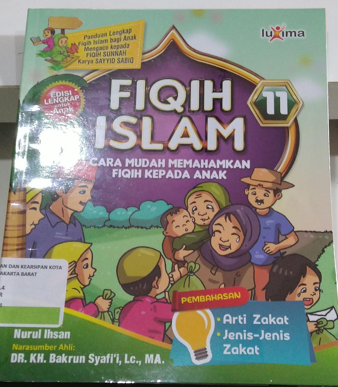 Fiqih Islam Jilid 11 :  cara mudah memahamkan fiqih kepada anak