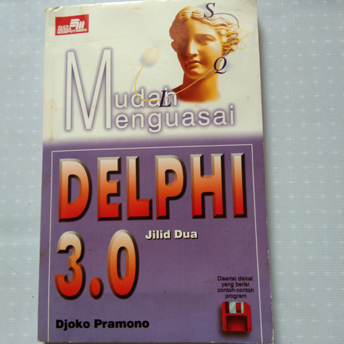Mudah Menguasai Delphi 3.0 Jilid Satu