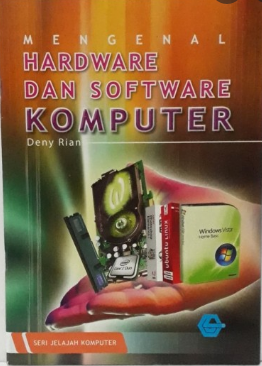Mengenal hardware dan software komputer