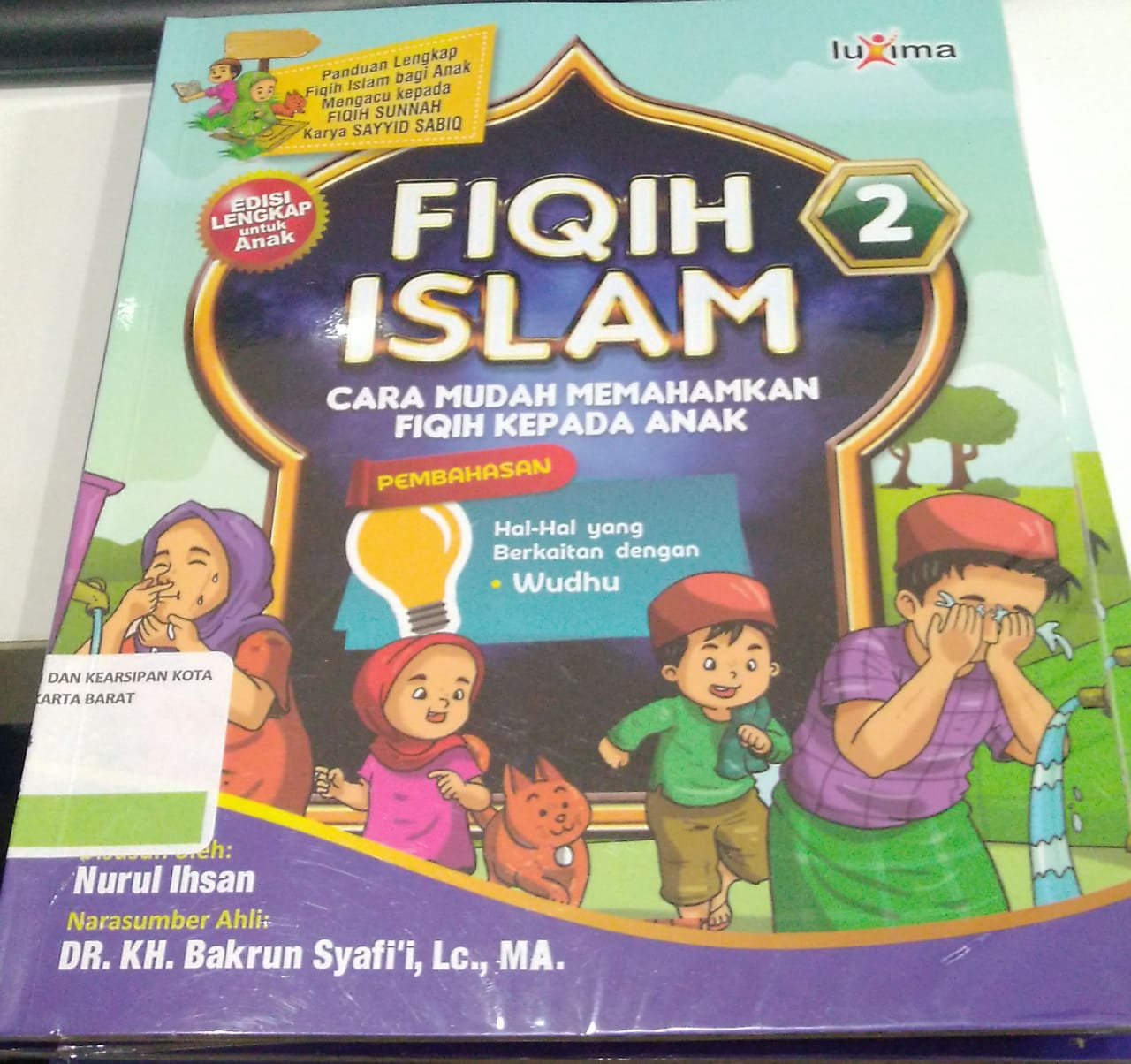 Fiqih Islam Jilid 2 :  Cara Mudah Memahamkan Fiqih Kepada Anak