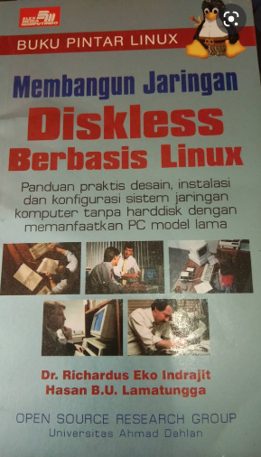 Buku Pintar Linux. Membangun Jaringan Diskless Berbasis Linux