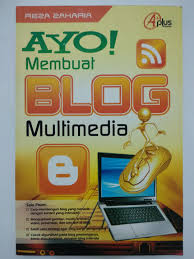 Ayo! membuat blog multimedia