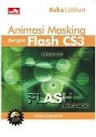 Buku Latihan Animasi masking dengan flash CS3