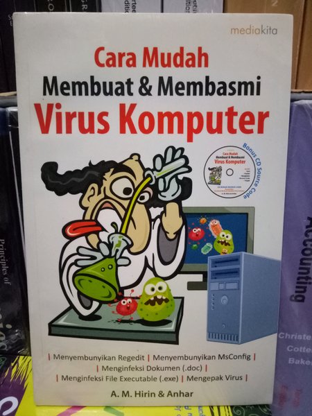 Cara mudah membuat dan membasmi virus komputer