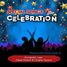 Special Songs for Celeberation :  Kumpulan Lagu Natal, Paskah & Ucapan Syukur