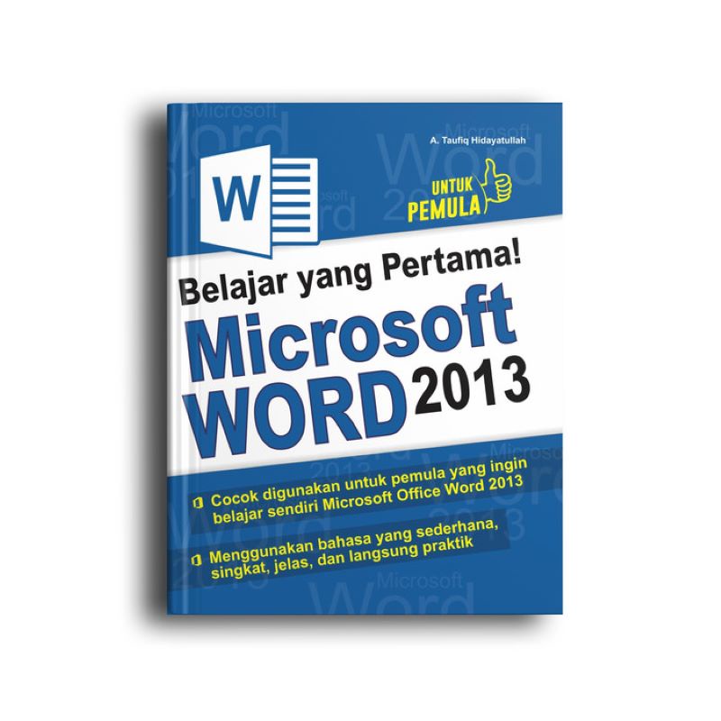 Belajar yang pertama! Microsoft Word 2013