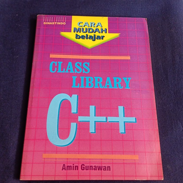 Cara mudah belajar Class Library C++