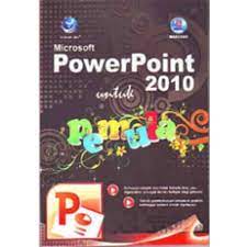 Microsoft PowerPoint 2010 untuk Pemula
