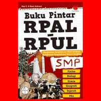 Buku Pintar RPAL RPUL :  Rangkuman  Pengetahuan Alam Lengkap Rangkuman  Pengetahuan Umum Lengkap SMP