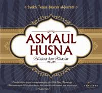 Asmaul Husna, Makna dan Khasiat