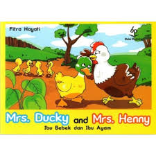 Mrs. Ducky and Mrs. Henny