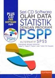 Seri CD Software Olah Data Statistik Dengan Program PSPP (Sebagai Alternatif SPSS)