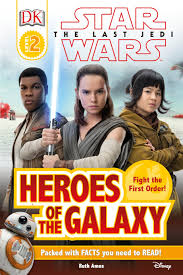Star Wars the Last Jedi :  Heroes of the Galaxy