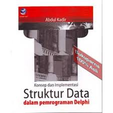 Konsep Dan Implementasi Struktur Data Dalam Pemrograman Delphi