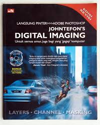 Langsung Pinter >>> Adobe Photoshop-Johtefon's Digital Imaging :  Edisi Revisi