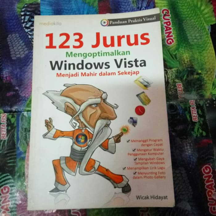 123 Jurus Mengoptimalkan Windows Vista :  Menjadi Mahir Dalam Sekejap