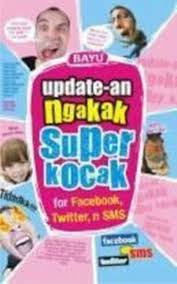 Update-an Ngakak Super Kocak for Facebook, Twitter, n SMS